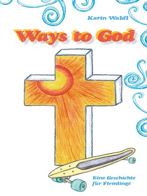 cover image of Ways to God